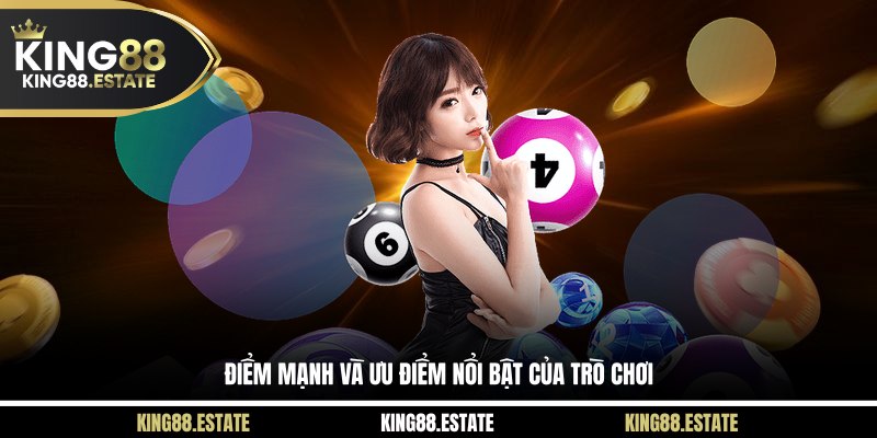 Điểm mạnh và ưu điểm nổi bật của trò chơi