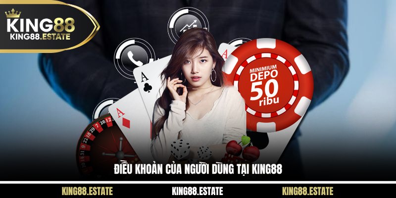 Điều khoản của người dùng tại KING88