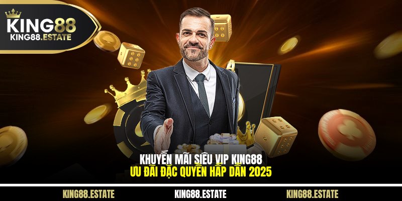 Khuyến Mãi Siêu VIP