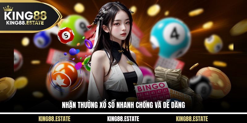 Nhận thưởng xổ số nhanh chóng và dễ dàng