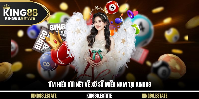 Tìm hiểu đôi nét về xổ số miền Nam tại KING88