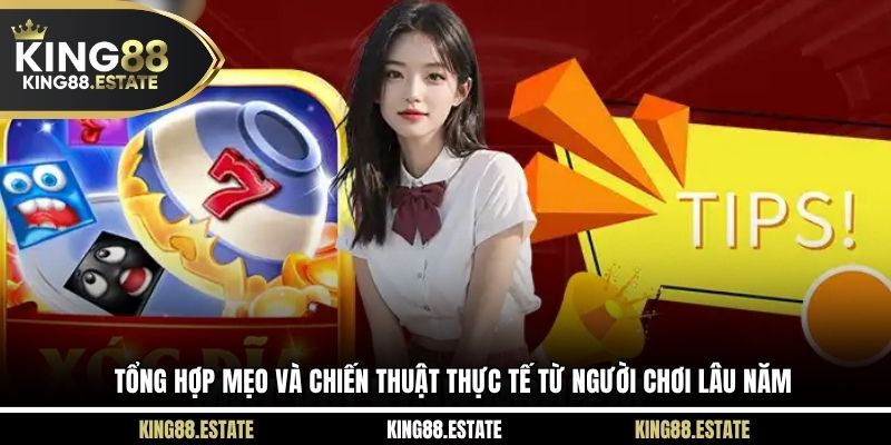 Tổng hợp mẹo và chiến thuật thực tế từ người chơi lâu năm